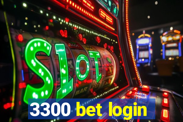 3300 bet login